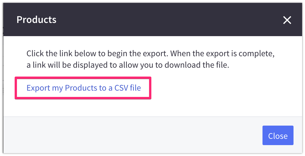 BigCommerce user interface showing where merchants can export a CSV file of their products.