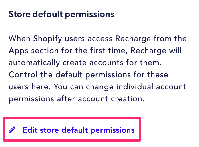edit stores default permissions